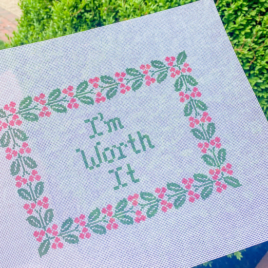 Eleven Gables: I'm Worth It Needlepoint Canvas